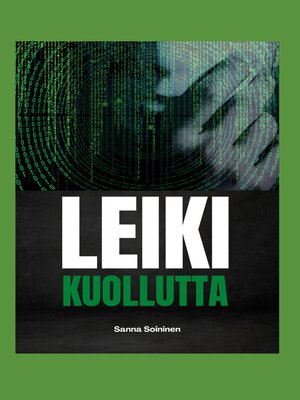 cover image of Leiki kuollutta